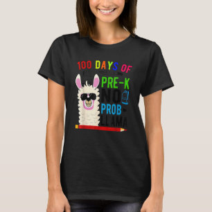 100 Days Of Pre K No Prob Llama Teacher 100th Day T-Shirt