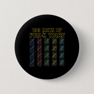 100 Days Of Pre-k Wars 100th Day Of School 2 Inch Round Button
