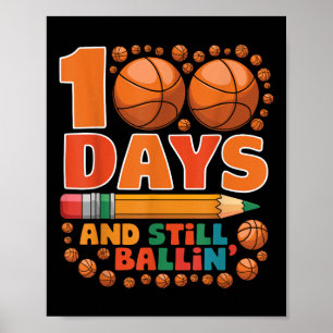100 Days Of School 100th Day Of School Basketball Poster