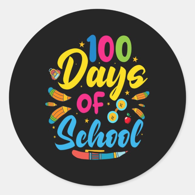 100 Days Of School 100th Day Of School  Classic Round Sticker (Front)