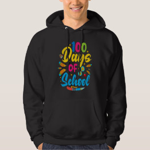 100 Days of School 100th Day of School Hoodie
