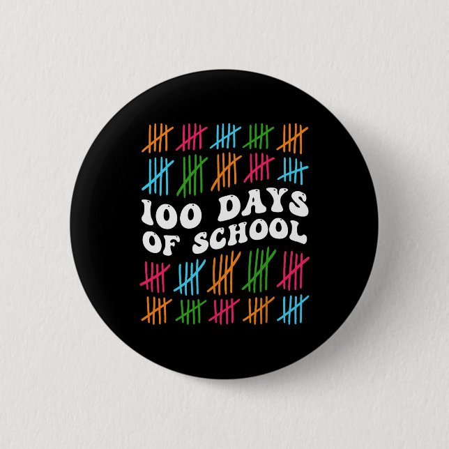 100 Days Of School 100th Day Of School Student Tea 2 Inch Round Button (Front)