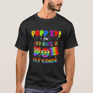 100 Days Of School 1St Grade Pop It Fidget 100 Day T-Shirt