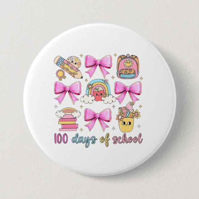 🌈🎀 100 Days of School 🎉📚 3 Inch Round Button (Front)