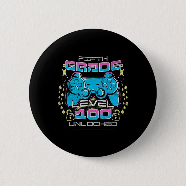 100 Days Of School 5th Grade Level Unlocked Video  2 Inch Round Button (Front)