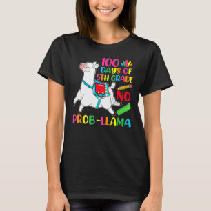 100 Days Of School 5th Grade No Prob Llama Teacher T-Shirt
