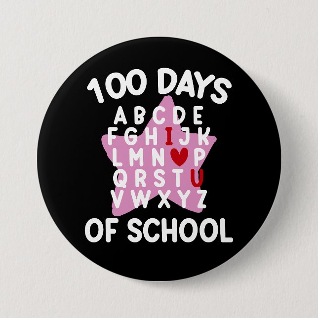 100 Days Of School Alphabet 100th Day Teacher  3 Inch Round Button (Front)