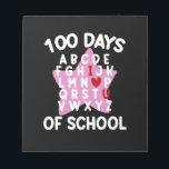 100 Days Of School Alphabet 100th Day Teacher  Notepad<br><div class="desc">100 Days Of School Alphabet 100th Day Teacher Student Kids</div>