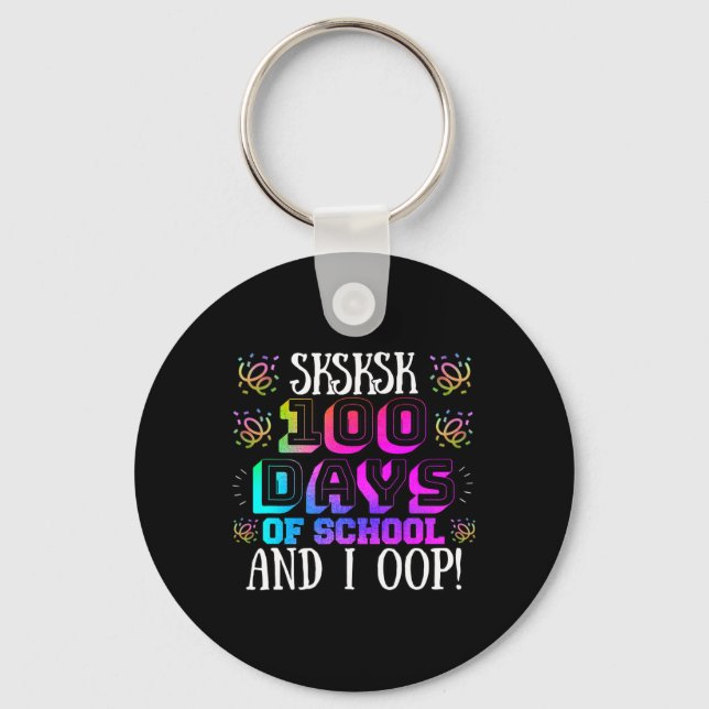 100 Days Of School And I Oop Colourful Student Tea Keychain (Front)