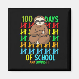 100 Days Of School And Loving It - Sloth Kids Teac Magnet