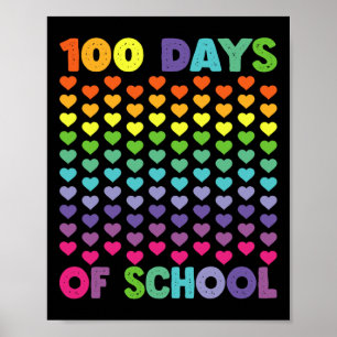 100 Days Of School And Still Loving It Hearts 100t Poster