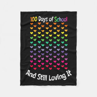 100 Days Of School And Still Loving It Students Te Fleece Blanket