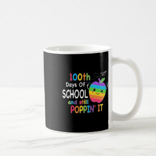 100 Days Of School And Still Poppin 100th Day Pop Coffee Mug