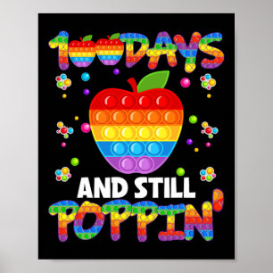100 Days Of School And Still Poppin 100th Day Pop  Poster