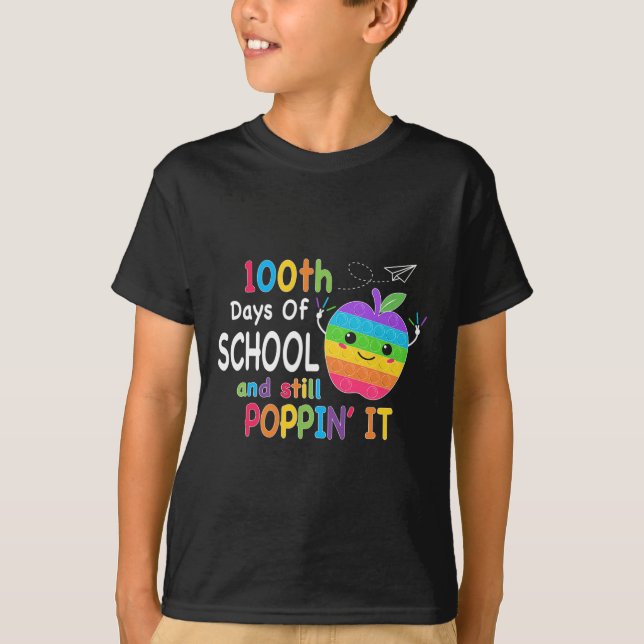 100 Days Of School And Still Poppin 100th Day Pop  T-Shirt (Front)