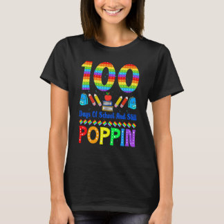 100 Days Of School And Still Poppin Funny Teacher  T-Shirt