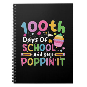 100 Days Of School And Still Poppin' Girl Notebook
