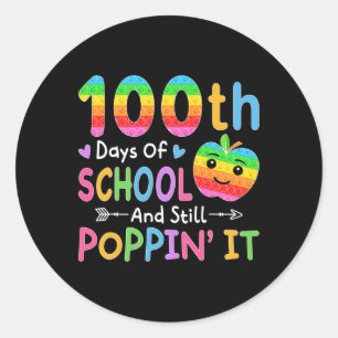 100 Days Of School And Still Poppin' It Kids Toddl Classic Round Sticker