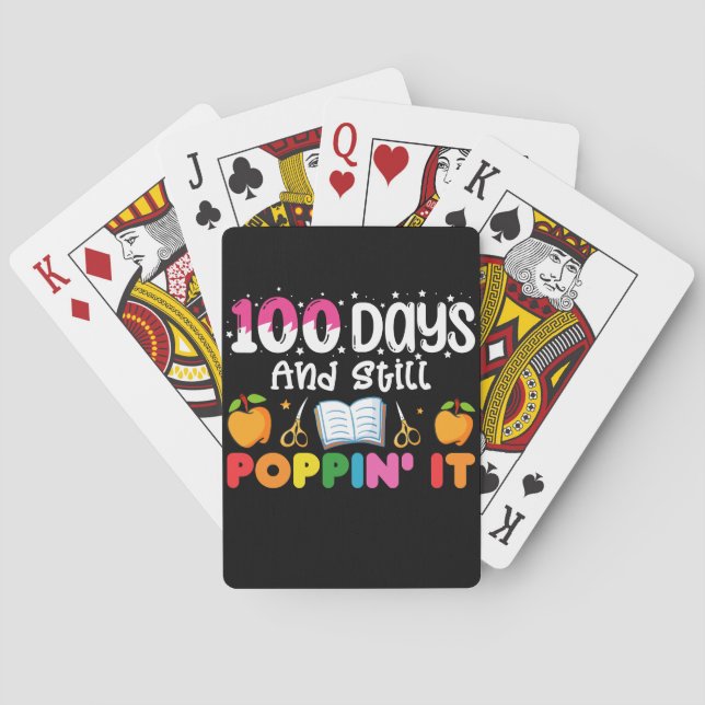 100 Days Of School And Still Poppin' It Playing Cards (Back)