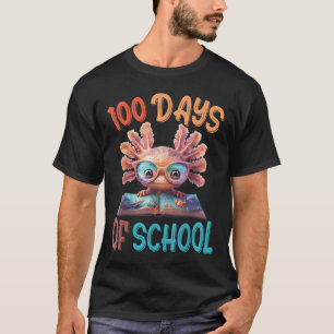100 Days Of School Axolotl Sea 100th Day Of T-Shirt