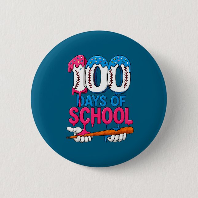 100 Days Of School Baseball Drip Bat 100th Day Of  2 Inch Round Button (Front)