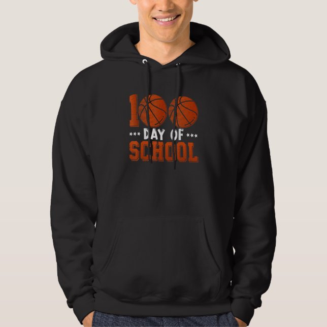 100 Days Of School Basketball 100th Day Of School  Hoodie (Front)