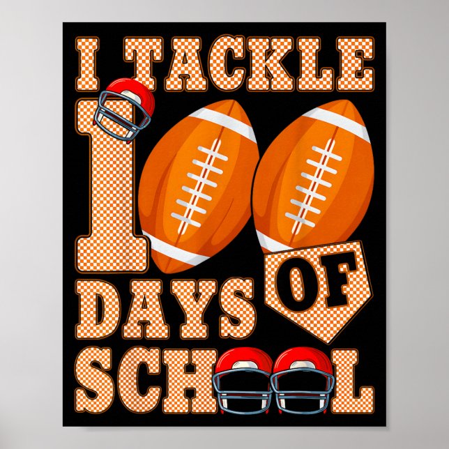 100 Days Of School Boys 100th Day Of School Footba Poster (Front)