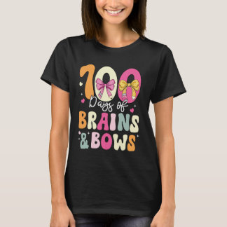 100 Days of School Brains and Bows 100th Day of Sc T-Shirt