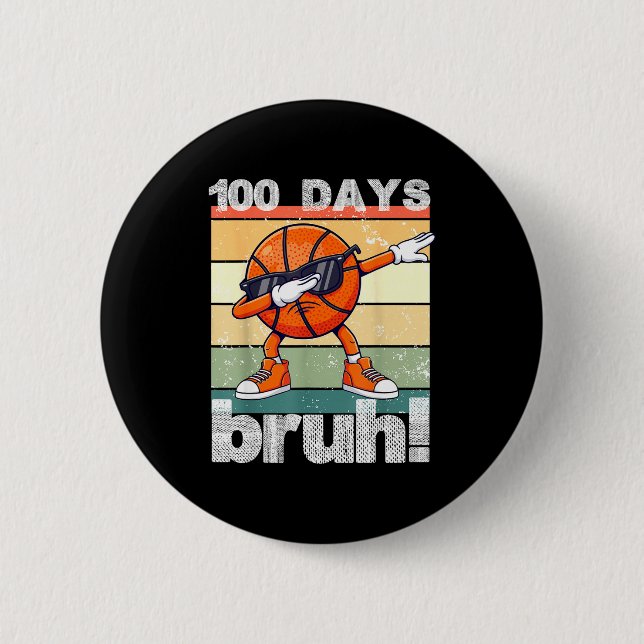 100 Days Of School Bruh Funny Kids Boys Dabbing Ba 2 Inch Round Button (Front)