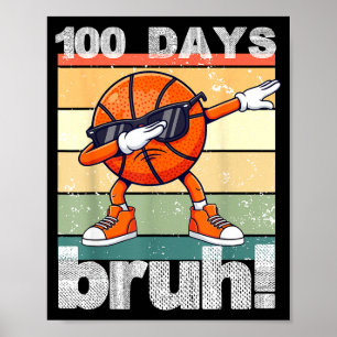 100 Days Of School Bruh Funny Kids Boys Dabbing Ba Poster