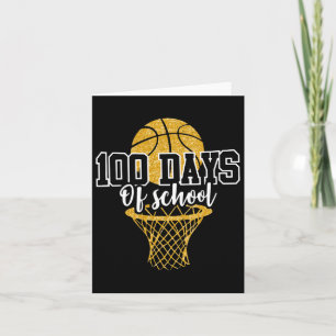 100 Days Of School Bysketbyll Teachers 100th Day O Card