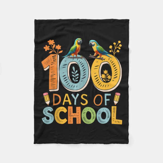 100 Days Of School Colourful Cute Parrots Teacher  Fleece Blanket (Front)