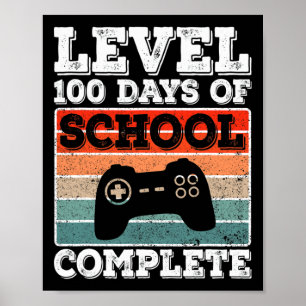 100 Days Of School Complete Gamer Boys Video Games Poster