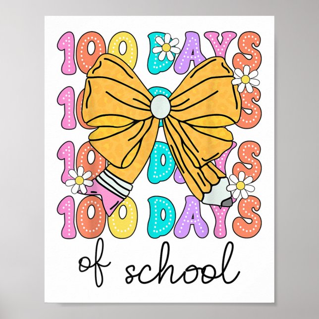 100 Days Of School Coquette Bow 100th Day School Poster (Front)
