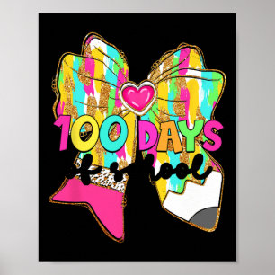 100 Days Of School Coquette Bow Pencil 100th Day T Poster