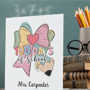 100 Days Of School ✏️ Coquette Bow Pencil Design Pedestal Sign