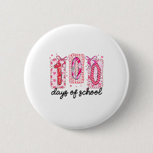 100 Days Of School Coquette Valentine Girls Teache 2 Inch Round Button