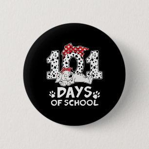 100 Days Of School Dalmatian Dog Women Girl 100 Da 2 Inch Round Button