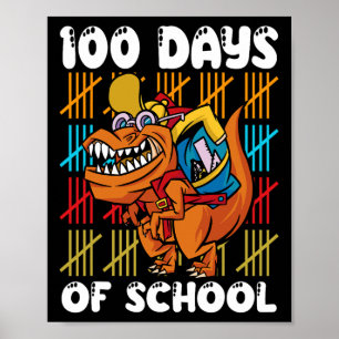 100 Days Of School Dinosaur T-rex Dino Kids Boys 1 Poster