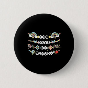 100 Days Of School Friendship Bracelets 100 Days S 2 Inch Round Button