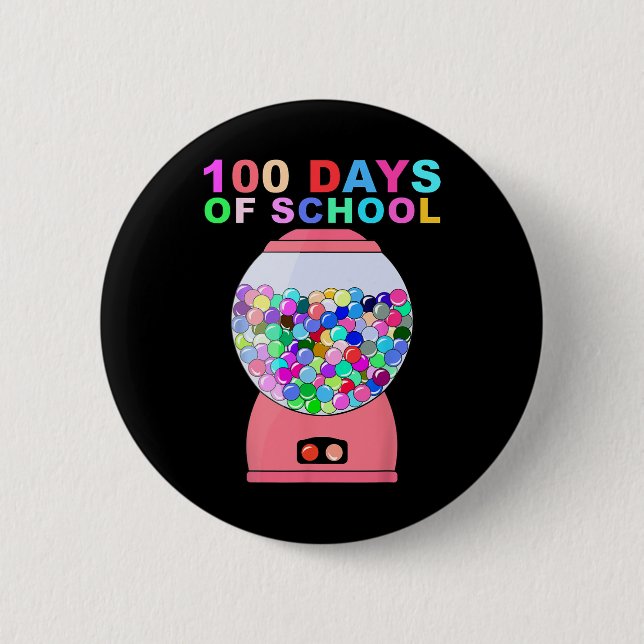 100 Days Of School Gumball Machine For Kids Teache 2 Inch Round Button (Front)