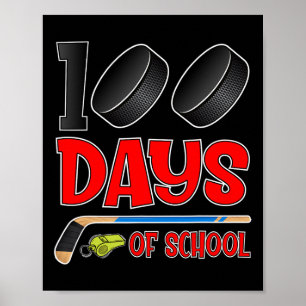100 Days Of School Hockey Student Kids Teacher  Poster