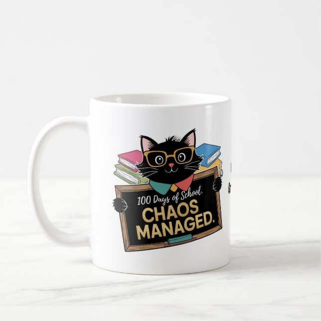 100 Days of School How This Funny Teacher Survived Coffee Mug (Left)