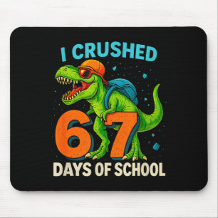 100 Days Of School I Crushed 67 Days Of School Stu Mouse Pad