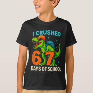 100 Days Of School I Crushed 67 Days Of School Stu T-Shirt