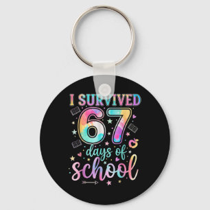 100 Days Of School I Survived 67 Days Of School Te Keychain