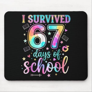 100 Days Of School I Survived 67 Days Of School Te Mouse Pad