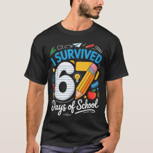 100 Days Of School I Survived 67 Days Of School Te T-Shirt