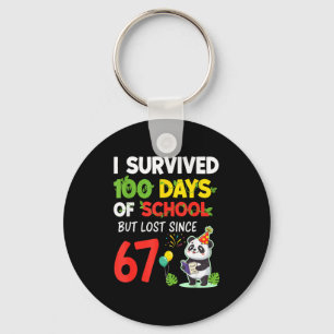 100 Days Of School I Survived But Lost Since 67 Me Keychain