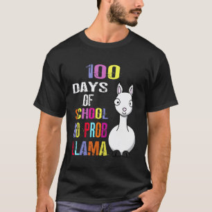 100 Days of School is No Prob llama Llama Teacher T-Shirt